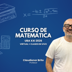 Curso de Matemática UBA XXI 2026 ( Virtual + Clases en vivo)